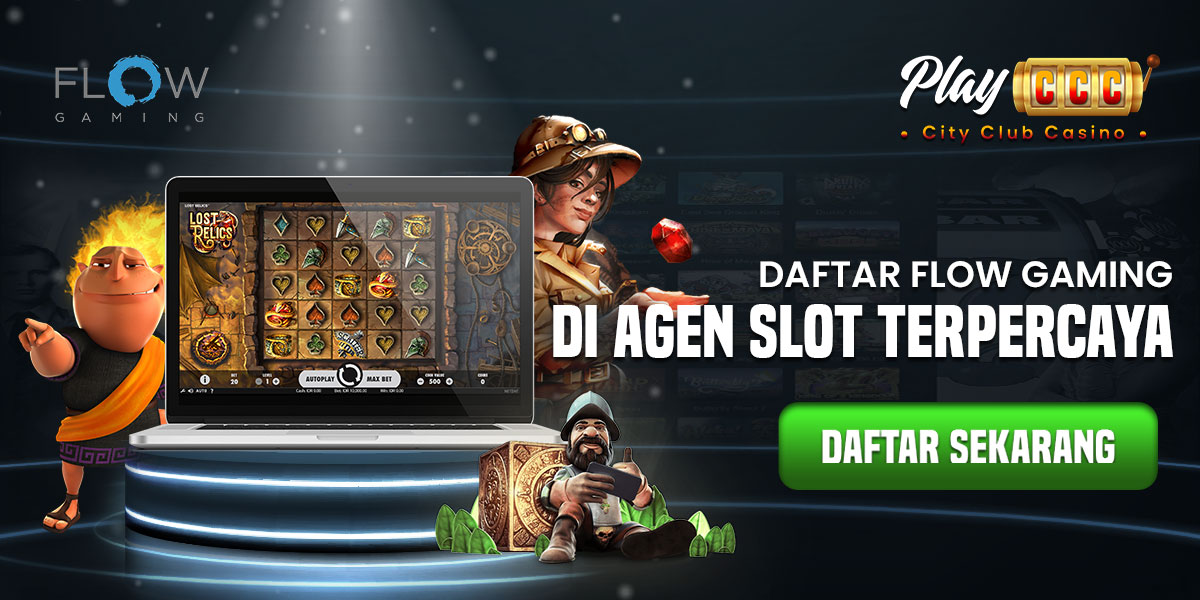 agen slot flow gaming terpercaya